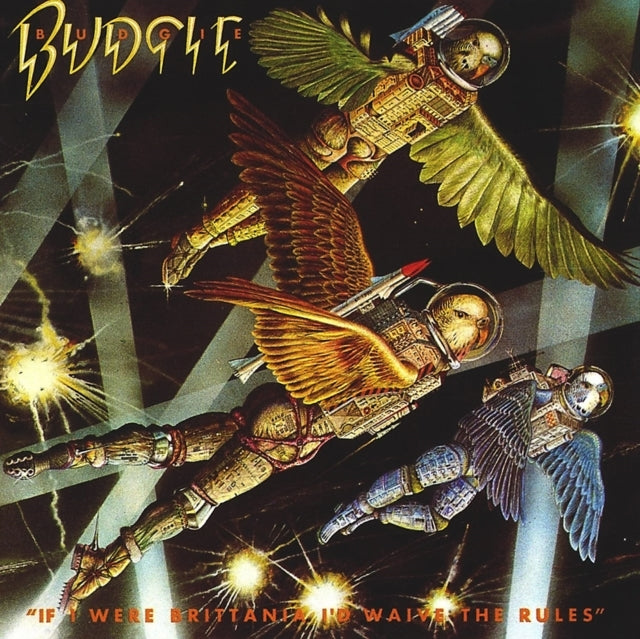 BUDGIE | IF I WERE BRITANNIA I'D WAIVE THE RULES | VINYL RECORD (LP)