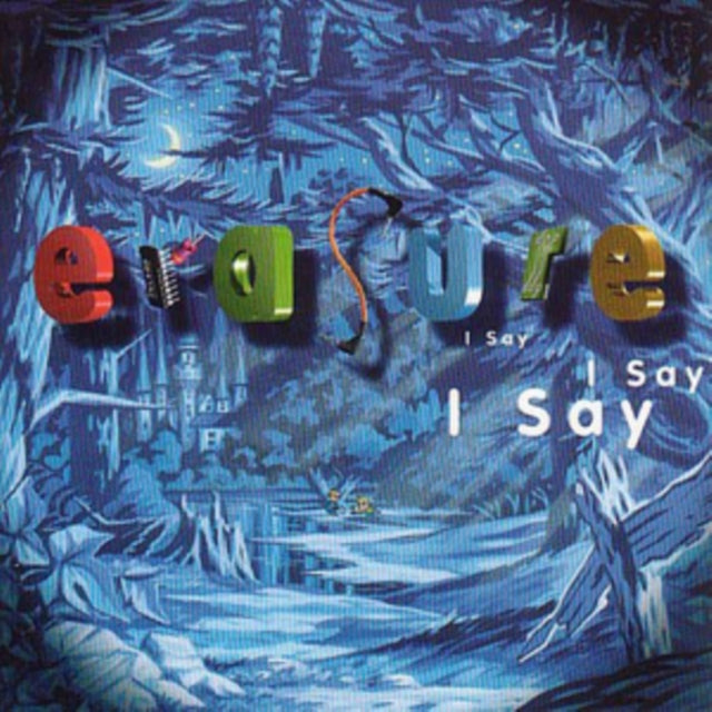 ERASURE | I SAY I SAY I SAY (180G/LIMITED) | VINYL RECORD (LP)