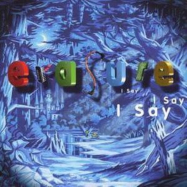 ERASURE | I SAY I SAY I SAY | CD