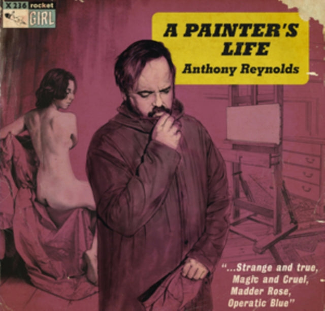 REYNOLDS, ANTHONY | A PAINTERS LIFE | VINYL RECORD (LP)