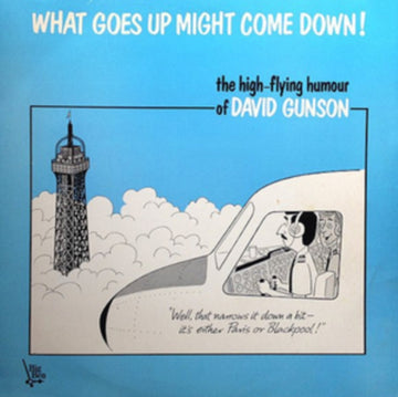 GUNSON, DAVID | WHAT GOES UP MIGHT COME DOWN | CD