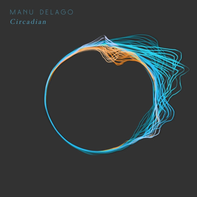 DELAGO, MANU | CIRCADIAN | VINYL RECORD (LP)