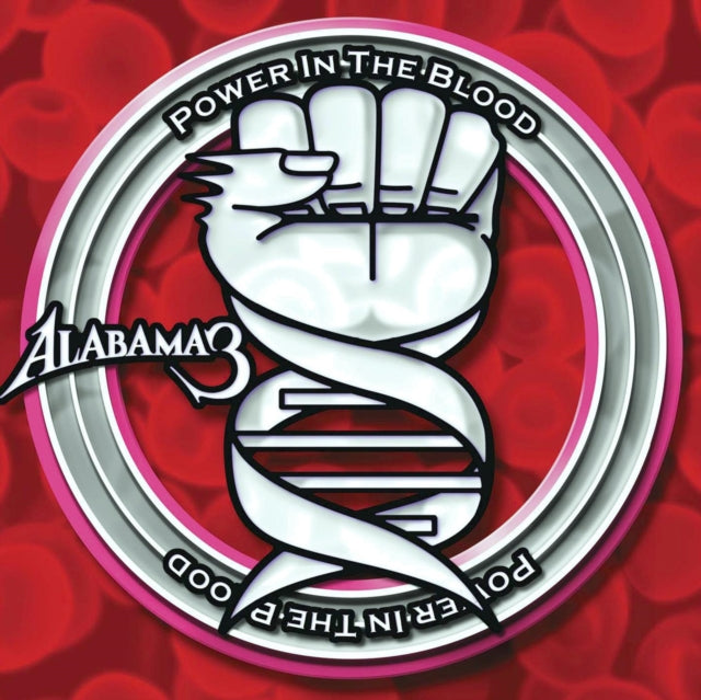 ALABAMA 3 | POWER IN THE BLOOD | VINYL RECORD (LP)