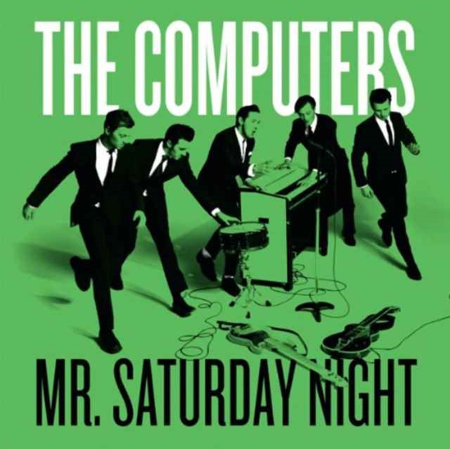 COMPUTERS | MR SATURDAY NIGHT | 7IN VINYL