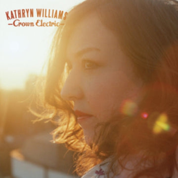 WILLIAMS, KATHRYN | CROWN ELECTRIC | VINYL RECORD (LP)