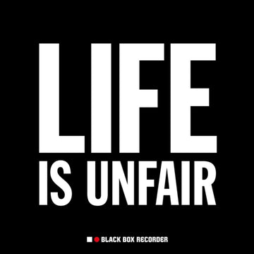BLACK BOX RECORDER | LIFE IS UNFAIR | VINYL RECORD (LP)