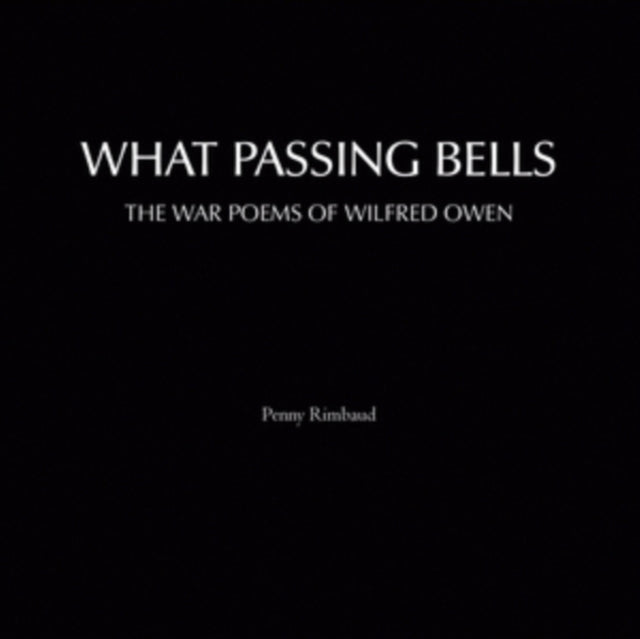 RIMBAUD, PENNY | WHAT PASSING BELLS | CD