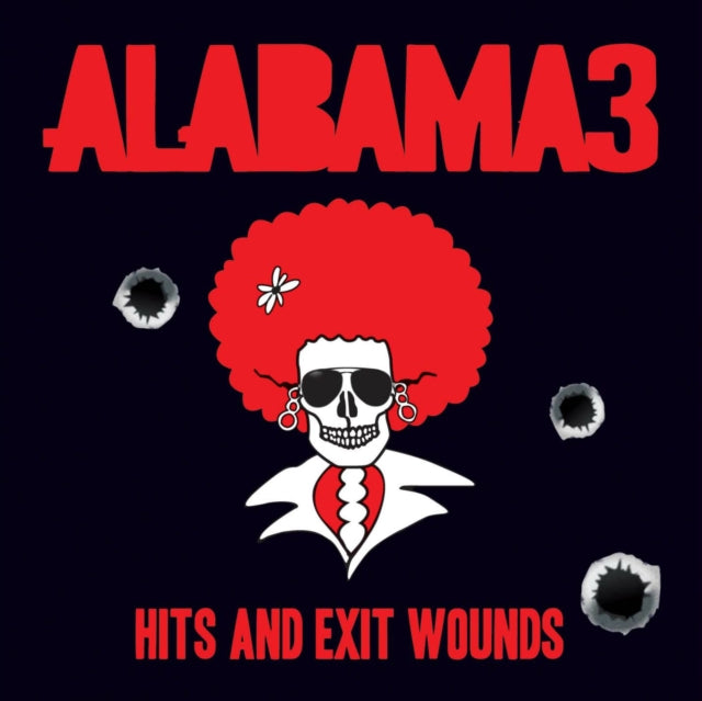 ALABAMA 3 | HITS & EXIT WOUNDS | VINYL RECORD (LP)