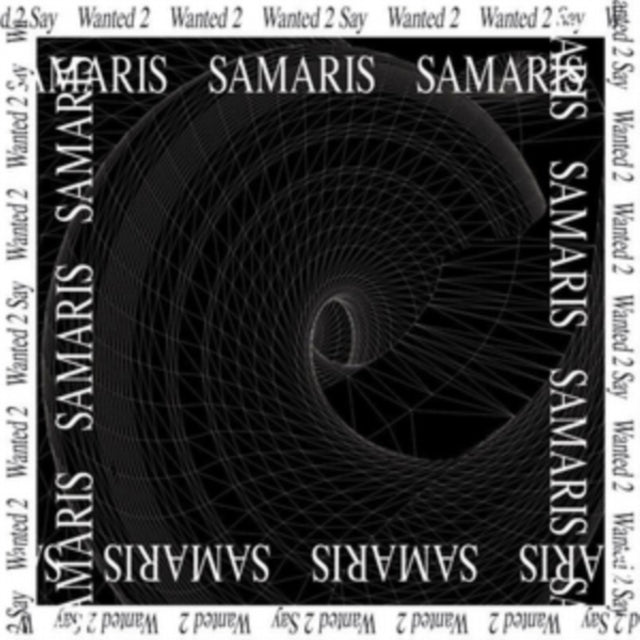 SAMARIS | WANTED 2 SAY | VINYL RECORD (LP)