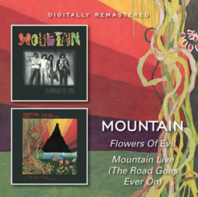 MOUNTAIN | FLOWERS OF EVIL / MOUNTAIN LIVE (THE ROAD GOES ON FOREVER) (24BIT REMASTER) | CD