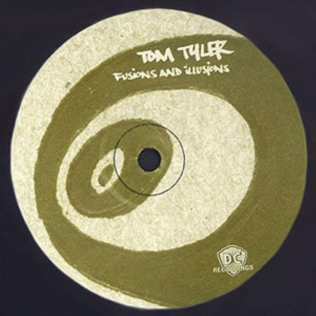 TYLER, TOM | FUSIONS & ILLUSIONS | 12IN VINYL