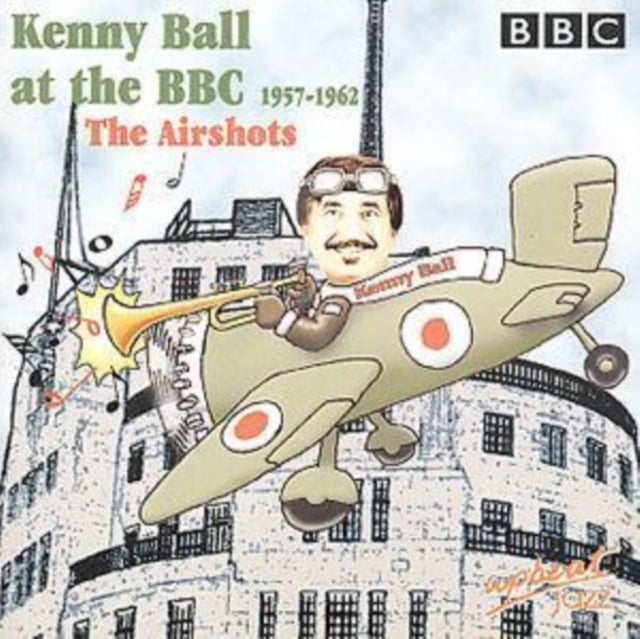 UNKNOWN | KENNY BALL AT THE BBC 1957-1962 | CD