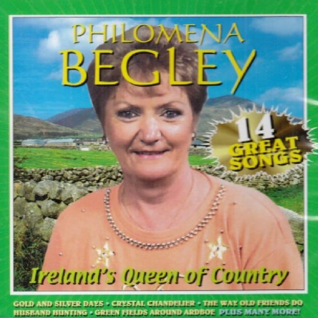 BEGLEY PHILOMENA | IRELAND QUEEN OF COUNTRY | CD