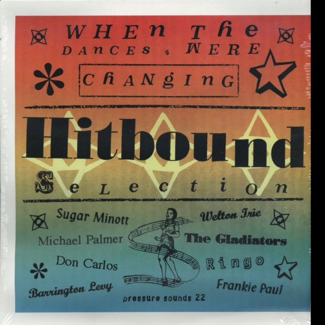 HITBOUND SELECTION | WHEN THE DANCES WERE CHANGING | VINYL RECORD (LP)