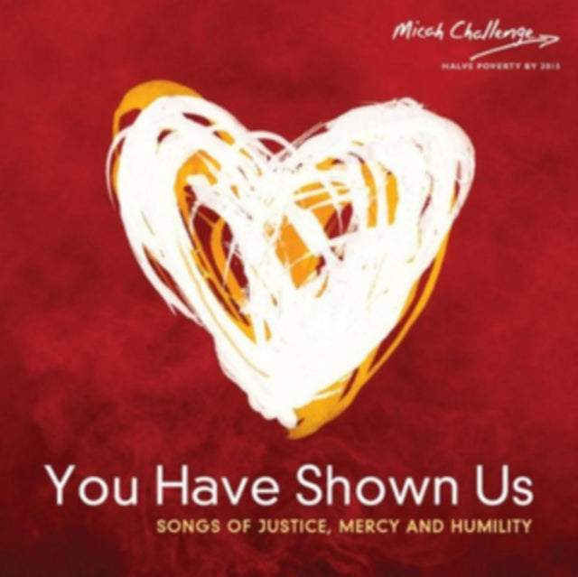 VARIOUS ARTISTS | MICAH CHALLENGE  YOU HAVE SHOW | CD