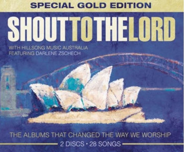 DARLENE ZSCHECH | SHOUT TO THE LORD SPECIAL EDIT | CD