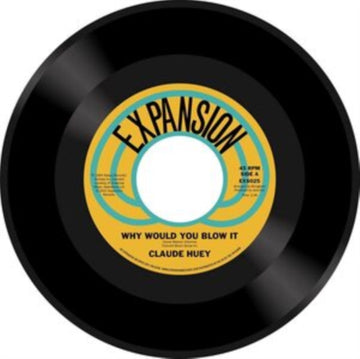WHY WOULD YOU BLOW IT/WHY DID OUR LOVE GO | 7IN VINYL