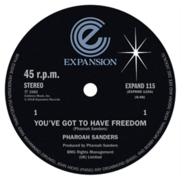 SANDERS, PHAROAH | YOUVE GOT TO HAVE FREEDOM/GOT TO GIVE IT UP | 12IN VINYL