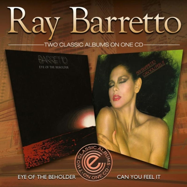 RAY BARRETTO | EYE OF THE BEHOLDERCAN YOU FEEL IT | CD