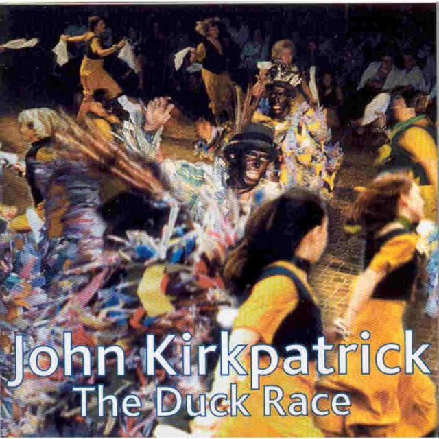 KIRKPATRICK, JOHN | DUCK RACE | CD