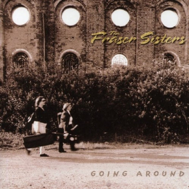 FRASER SISTERS | GOING AROUND | CD