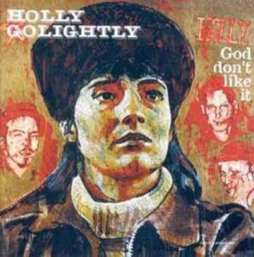 GOLIGHTLY, HOLLY | GOD DON'T LIKE IT | VINYL RECORD (LP)