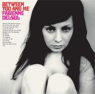 DELSOL, FABIENNE | BETWEEN YOU & ME | VINYL RECORD (LP)