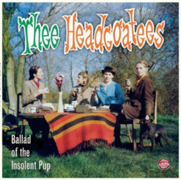 THEE HEADCOATEES | BALLAD OF THE INSOLENT PUP | VINYL RECORD (LP)