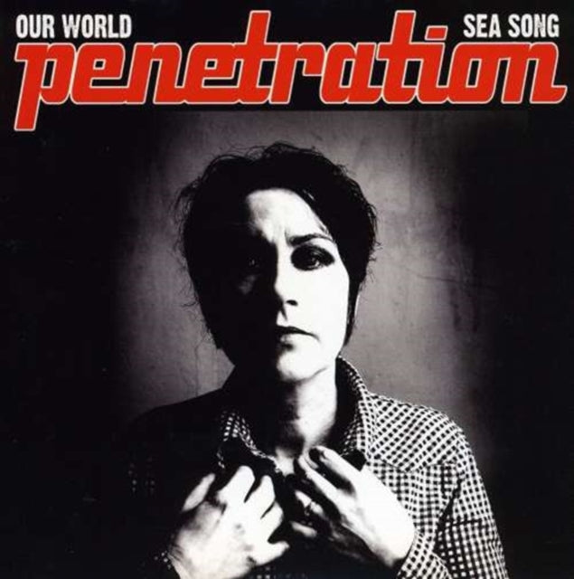 PENETRATION | OUR WORLD-SEA SONG | VINYL RECORD (LP)
