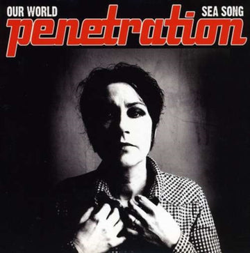 PENETRATION | OUR WORLD-SEA SONG | VINYL RECORD (LP)