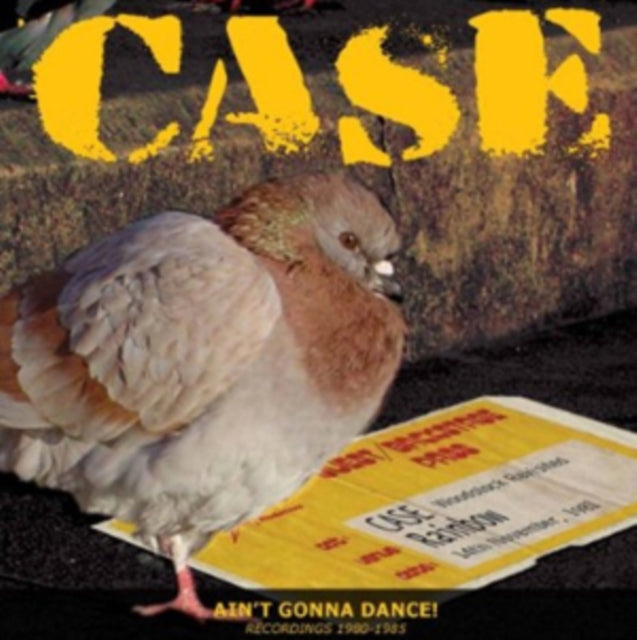 CASE | AIN'T GONNA DANCE: RECORDINGS 1980 - 1985 | VINYL RECORD (LP)
