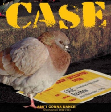 CASE | AIN'T GONNA DANCE: RECORDINGS 1980 - 1985 | VINYL RECORD (LP)