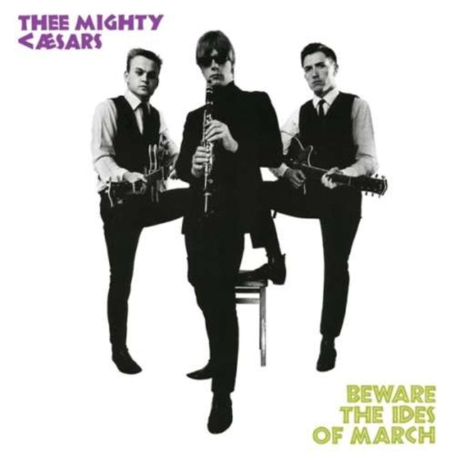 THEE MIGHTY CAESARS | BEWARE THE IDES OF MARCH | VINYL RECORD (LP)