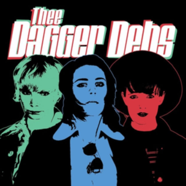 THEE DAGGER DEBS | THEE DAGGER DEBS | VINYL RECORD (LP)