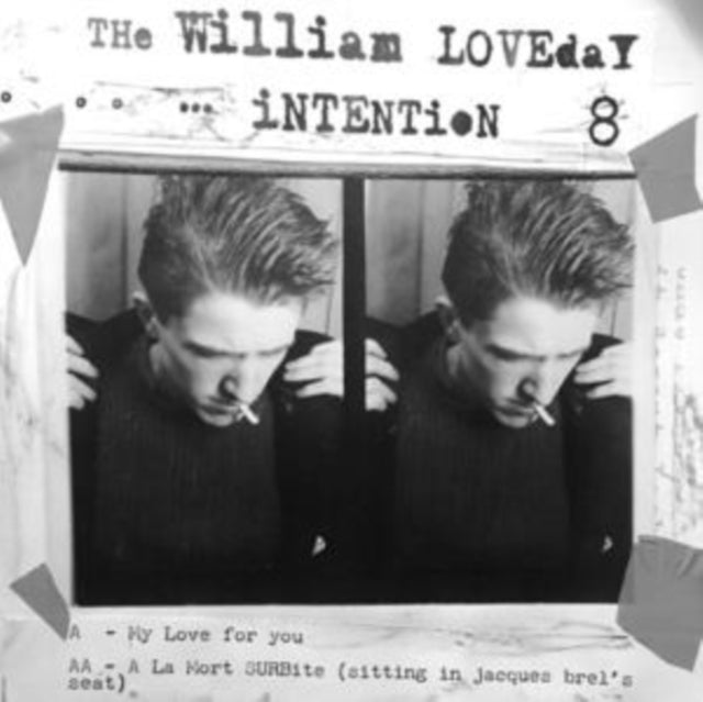 WILLIAM LOVEDAY INTENTION | MY LOVE FOR YOU B/W A LA MORT SURBITE | VINYL RECORD (LP)