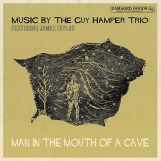 GUY HAMPER TRIO | MAN IN THE MOUTH OF A CAVE (FEAT. JAMES TAYLOR) | 7IN VINYL