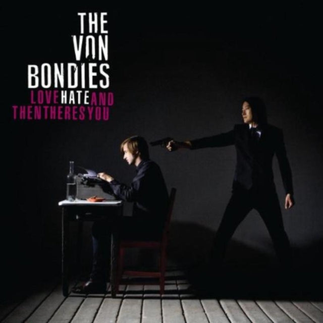 VON BONDIES | LOVE HATE AND THEN | VINYL RECORD (LP)