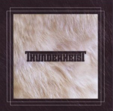 THUNDERHEIST | THUNDERHEIST | VINYL RECORD (LP)