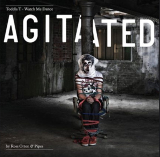 TODDLA T | WATCH ME DANCE: AGITATED BY ROSS ORTON & PIPES | VINYL RECORD (LP)