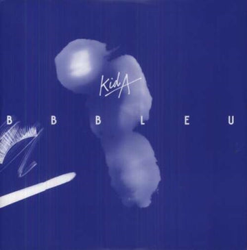 KID A | BB BLEU | 12IN VINYL