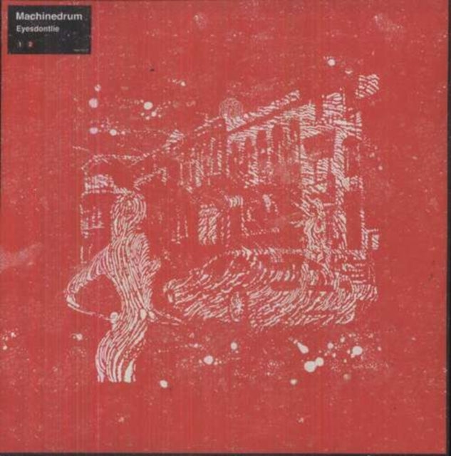MACHINEDRUM | EYESDONTLIE | 12IN VINYL