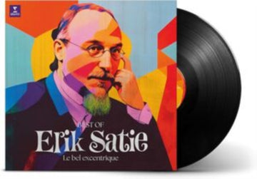 BEST OF SATIE - LE BEL EXCENTRIQUE | VINYL RECORD (LP)