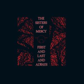 FIRST & LAST & ALWAYS (40TH ANNIVERSARY/4LP/RED VINYL) | VINYL RECORD (LP)