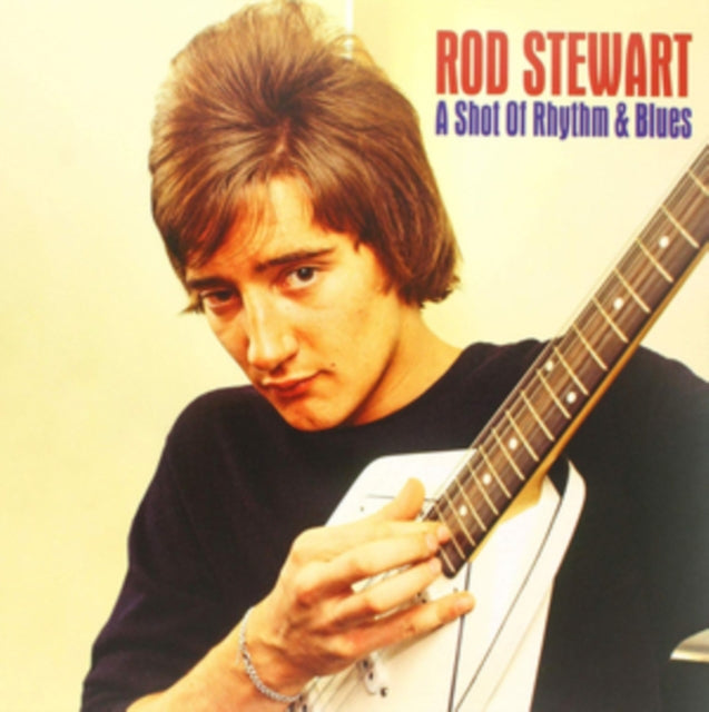 STEWART, ROD | SHOT OF RHYTHM & BLUES | VINYL RECORD (LP)