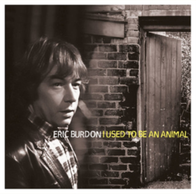 BURDON, ERIC | I USED TO BE AN ANIMAL | VINYL RECORD (LP)