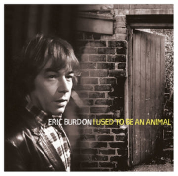 BURDON, ERIC | I USED TO BE AN ANIMAL | VINYL RECORD (LP)