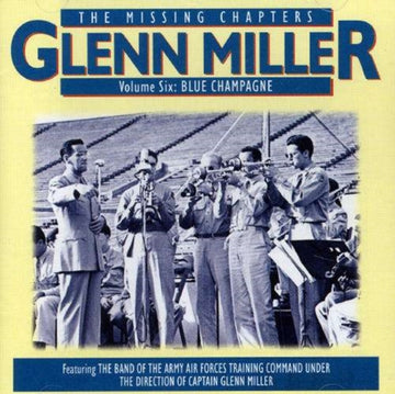 MILLER, GLENN | MISSING CHAPTERS VOL 6 | CD