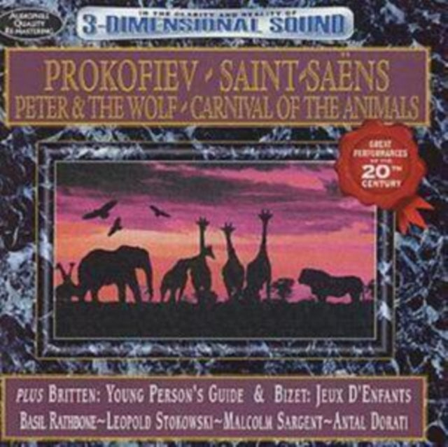 BRITTEN | PROKOFIEV: PETER & THE WOLF / SAINT SAENS: CARNIVAL OF THE ANIMALS | CD