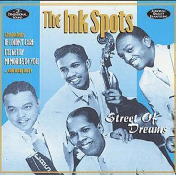 INK SPOTS | STREET OF DREAMS | CD