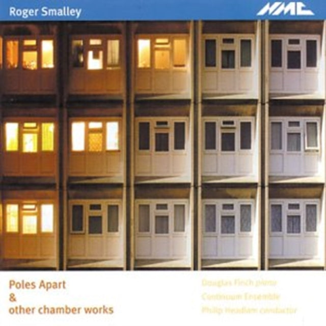 SMALLEY, ROGER | POLES APART: CHAMBER WORKS | CD